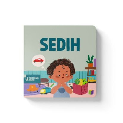 Tentang Anak - Board Book Sedih | Buku Cerita Gambar