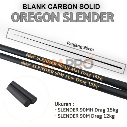 Blank Ujung / atasan Custom Joran Pancing Oregon Slender Carbon Solid 90cm Dan 120cm Action Medium H
