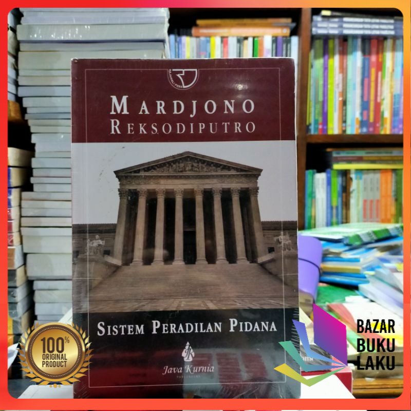 SISTEM PERADILAN PIDANA – Mardjono Reksodiputro