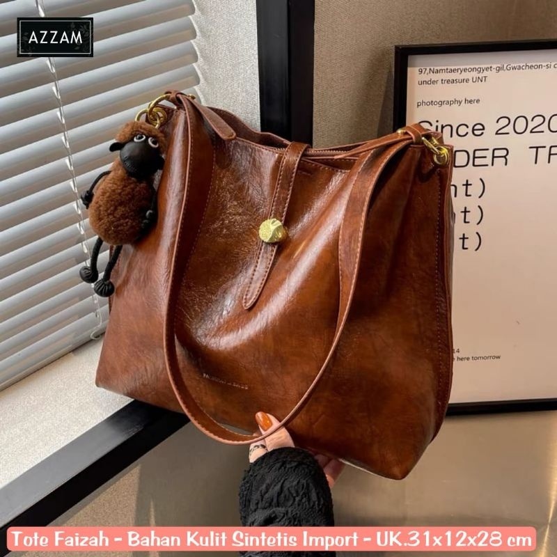 TOTE BAG WANITA FAIZAH TOTE IMPORT BY ORI AZZAM