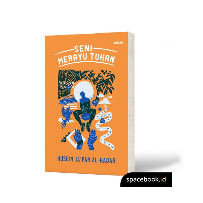 BUKU SENI MERAYU TUHAN - HUSEIN JA‘FAR AL-HADAR