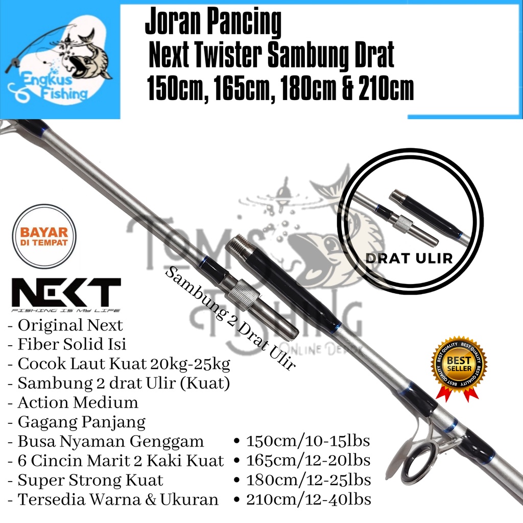 Joran Pancing Next Twister Fiber Solid 150cm - 210cm (Sambung drat) Laut Kuat - Engkus Fishing