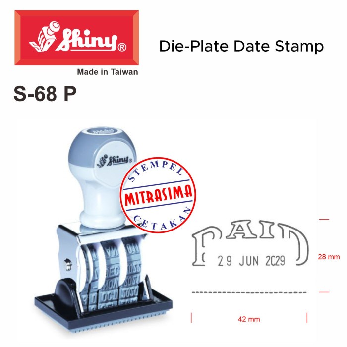 

Stempel Shiny S-68 ( PAID Die Plate Dater S68 Tipe S 68 )