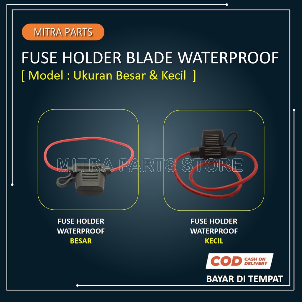 Rumah Sekring Tancap Fuse Holder Blade Waterproof ukuran Besar dan Kecil