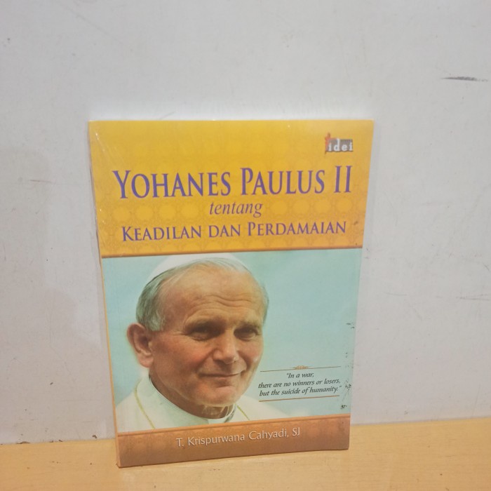 original Yohanes Paulus 2 tentang keadilan dan perdamaian