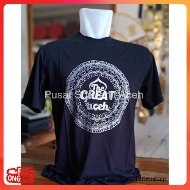 BAJU KAOS ACEH BAHAN COMBED/ THE GREAT ACEH/FASHION PRIA