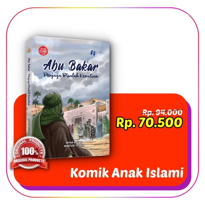 Komik Abu Bakar - Penjaga Risalah Kenabian Al Kautsar