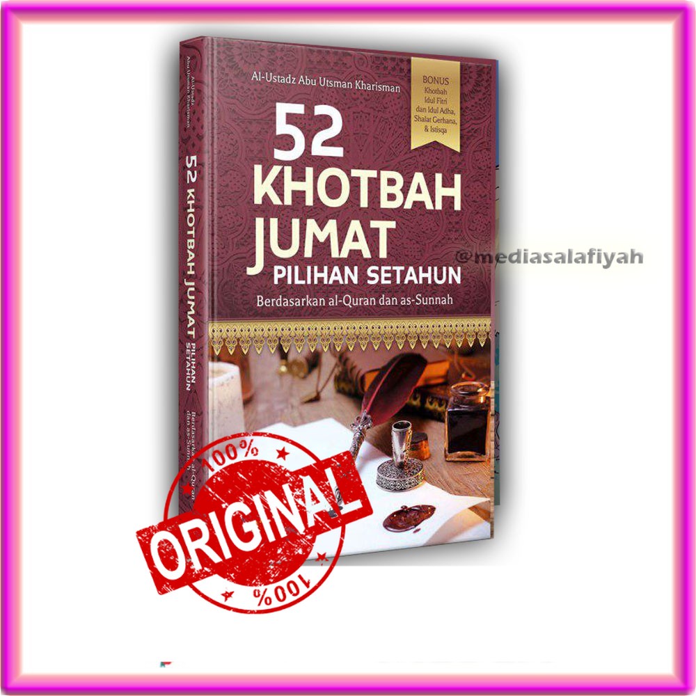 Buku 52 Khutbah Jumat Pilihan Setahun Attuqa Khotbah Jumat Ahlussunnah Salaf Sesuai Sunnah