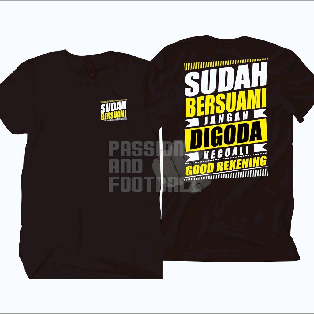 T-SHIRT SUDAH BERSUAMI GOOD REKENING VOL 2