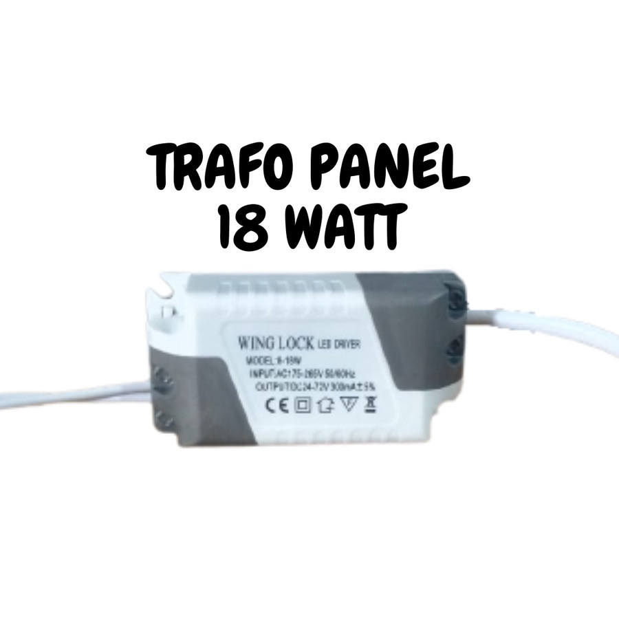 TRAFO LED PANEL DOWNLIGHT 18 WATT LED DRIVER LAMPU DOWNLIGHT 18