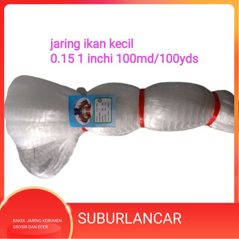 JARING IKAN KECIL JARING IKAN SENAR 0.15 1 INCHI 100MD/100YDS JARING IKAN