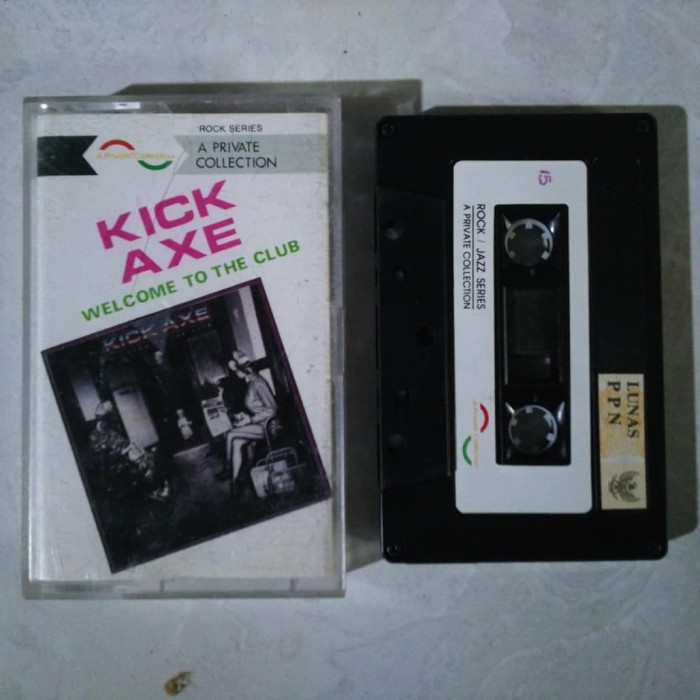 kaset private collection kick axe welcome to the club