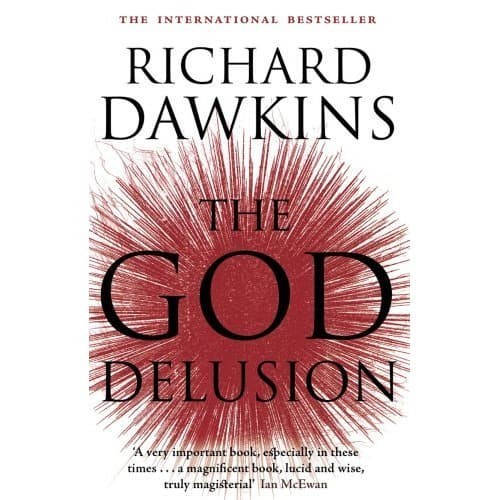 

The God delusion Richard Dawkins 2006