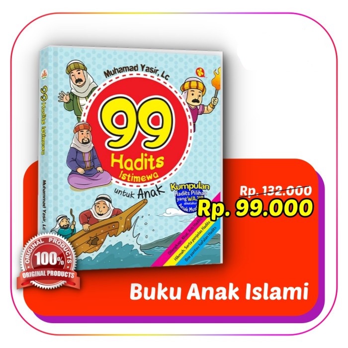 99 Hadits Istimewa Untuk Anak