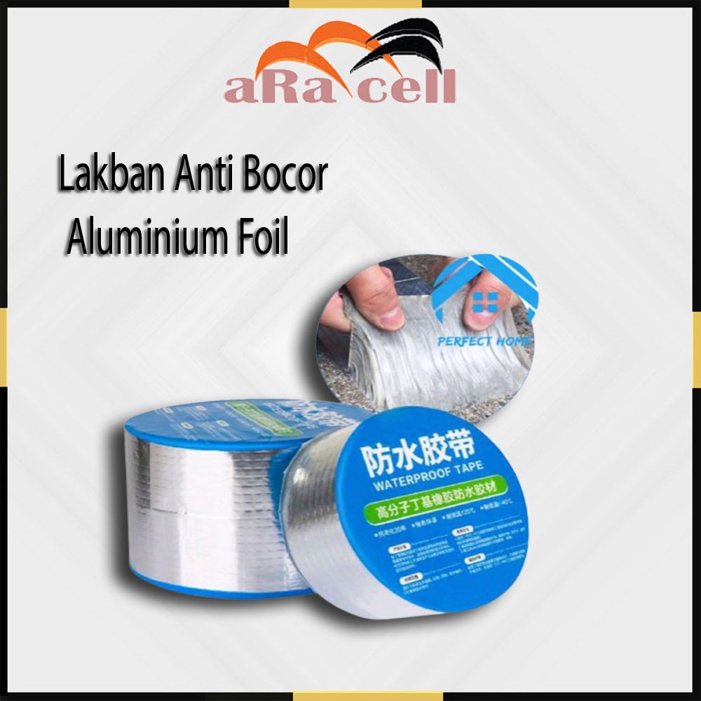 

[ ARA CELL ] Lakban Anti Bocor / Aluminium Foil Lakban anti bocor aluminium foil tape waterproof tahan panas butyl rubber