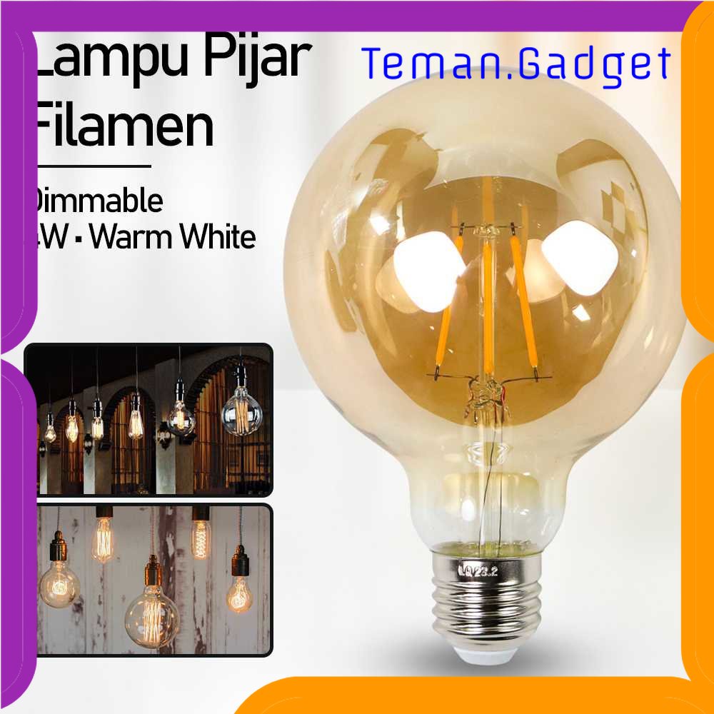 TG - LMP XNL Lampu Pijar Filament Bohlam Edison Dimmable 4W Warm White - G95