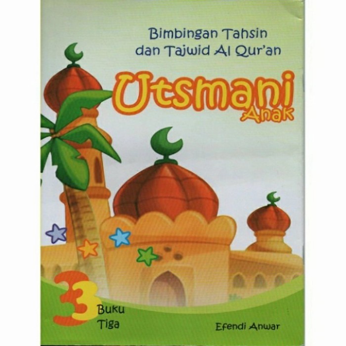 Bimbingan Tahsin Dan Tajwid Alquran Utsmani ANAK Versi Lengkap