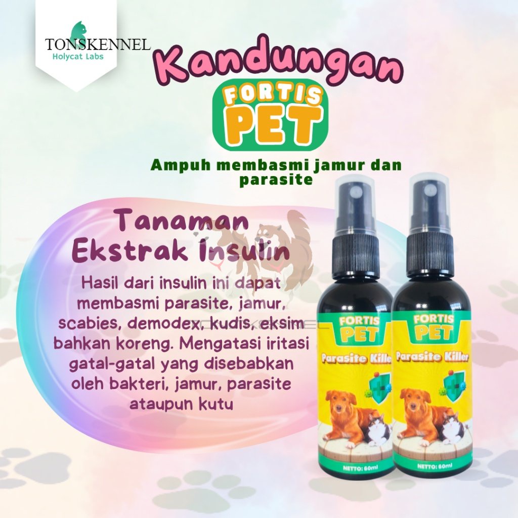 Obat Jamur Scabies Demodex Kudis Koreng Gatal pada Kucing Anjing Parasit Killer Fortis Spray 60 ML