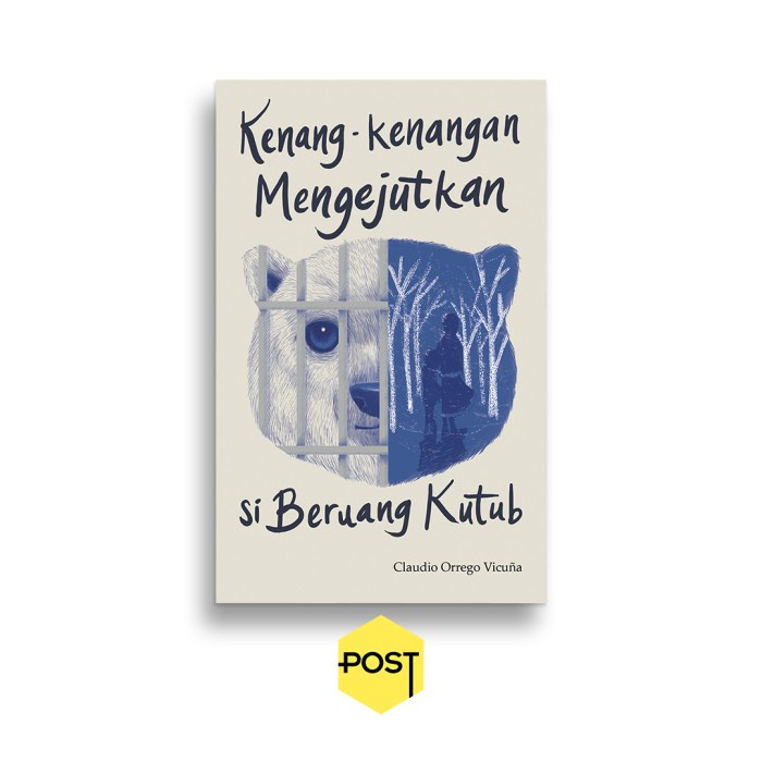Kenang-kenangan Mengejutkan Si Beruang Kutub - Claudio Orrego Vicuna
