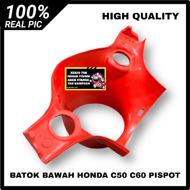 BATOK COVER BODI BODY BAWAH C50 C60 BATOK BAWAH HONDA C50 C60 PISPOT