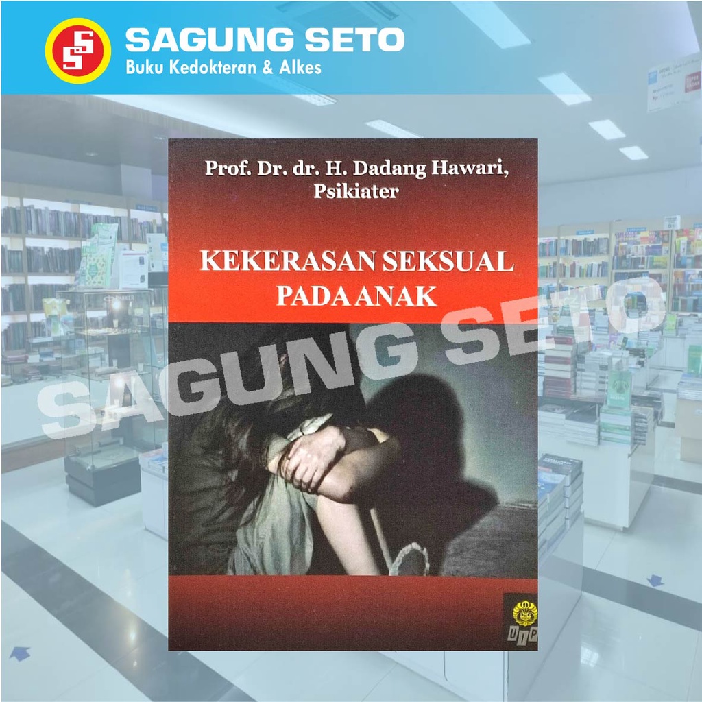 BUKU KEKERASAN SEKSUAL PADA ANAK - DADANG HAWARI