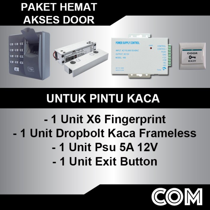 

PAKET MURAH ACCESS X6 / PINTU KACA / PSU NON BOX