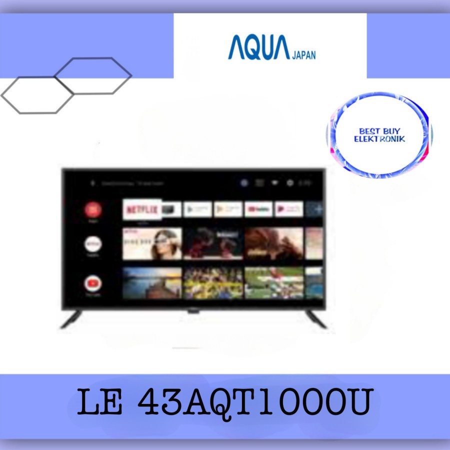 TV LED AQUA LE 43AQT1000U (ANDROID TV) - 43 INCH