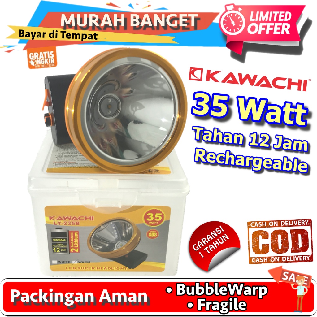 Original 100% Senter Kepala Kawachi (LED SUPER HEADLIGHT) 35watt LY-235B WaterProof 35 W 35 Watt Isi
