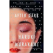 After Dark -  a novel by Haruki Murakami