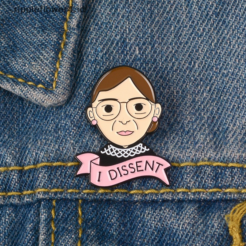 {rippleflower4.id} I Dissent Ginsburg Bros Enamel Pin Lencana Wanita Hak Lapel Pin Perhiasan Hadiah~