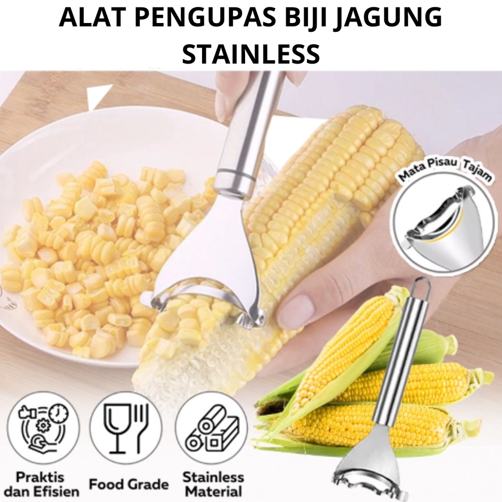 Alat Pengupas Biji Jagung Stainless Pisau Serut Corn Peeler Praktis
