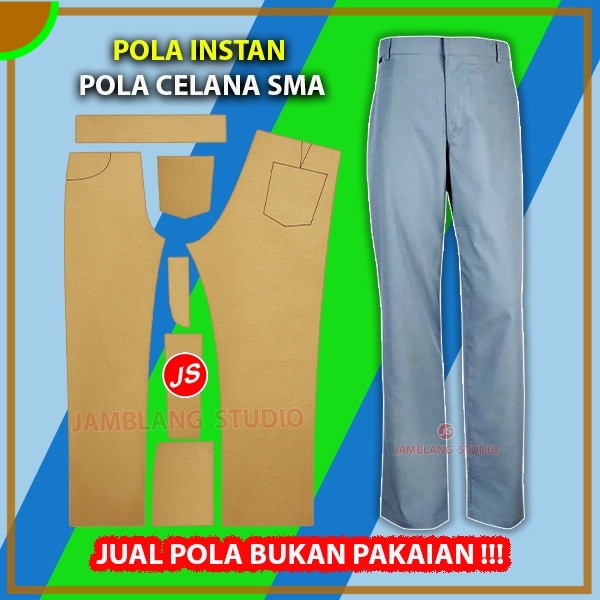 Pola Instan Celana SMA | Aneka Pola