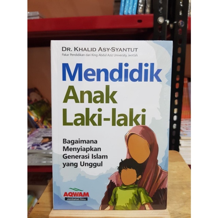 Mendidik Anak Laki-Laki