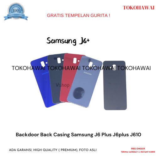 Backdoor Back Casing Samsung J6 Plus J6plus J610