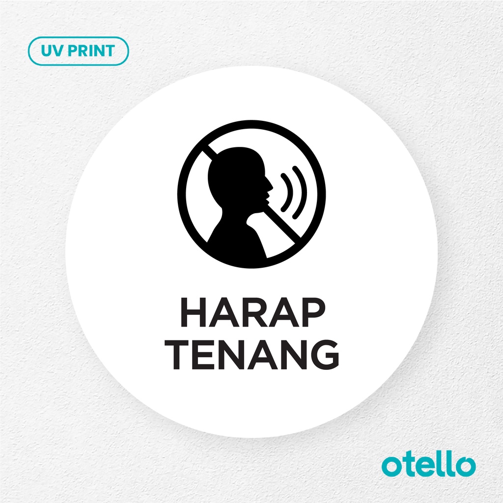 Harap Tenang Signage Board Akrilik Tempel Dinding Papan Acrylic Sign Board Signage Tempel Dinding Tulisan Label Tanda Petunjuk Rambu Aklirik UV Print Nama Ruangan