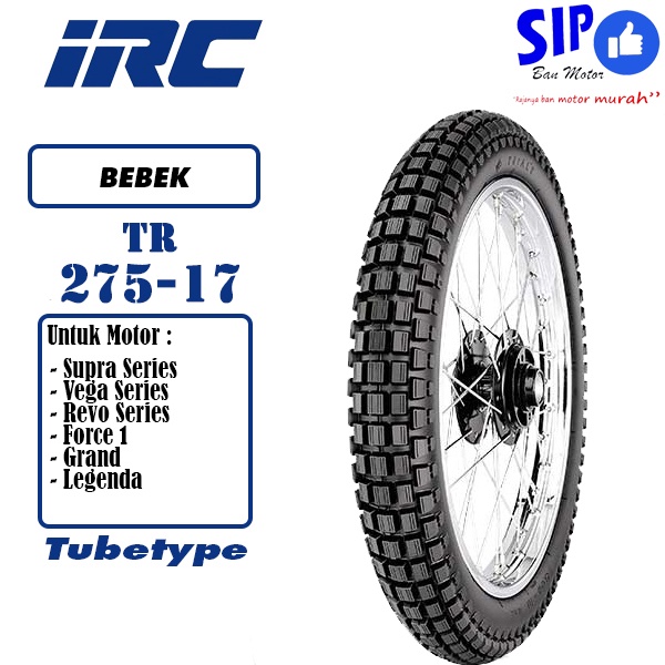 Ban motor trail IRC TR 2.75 Ring 17 tubetype Untuk Motor Bebek