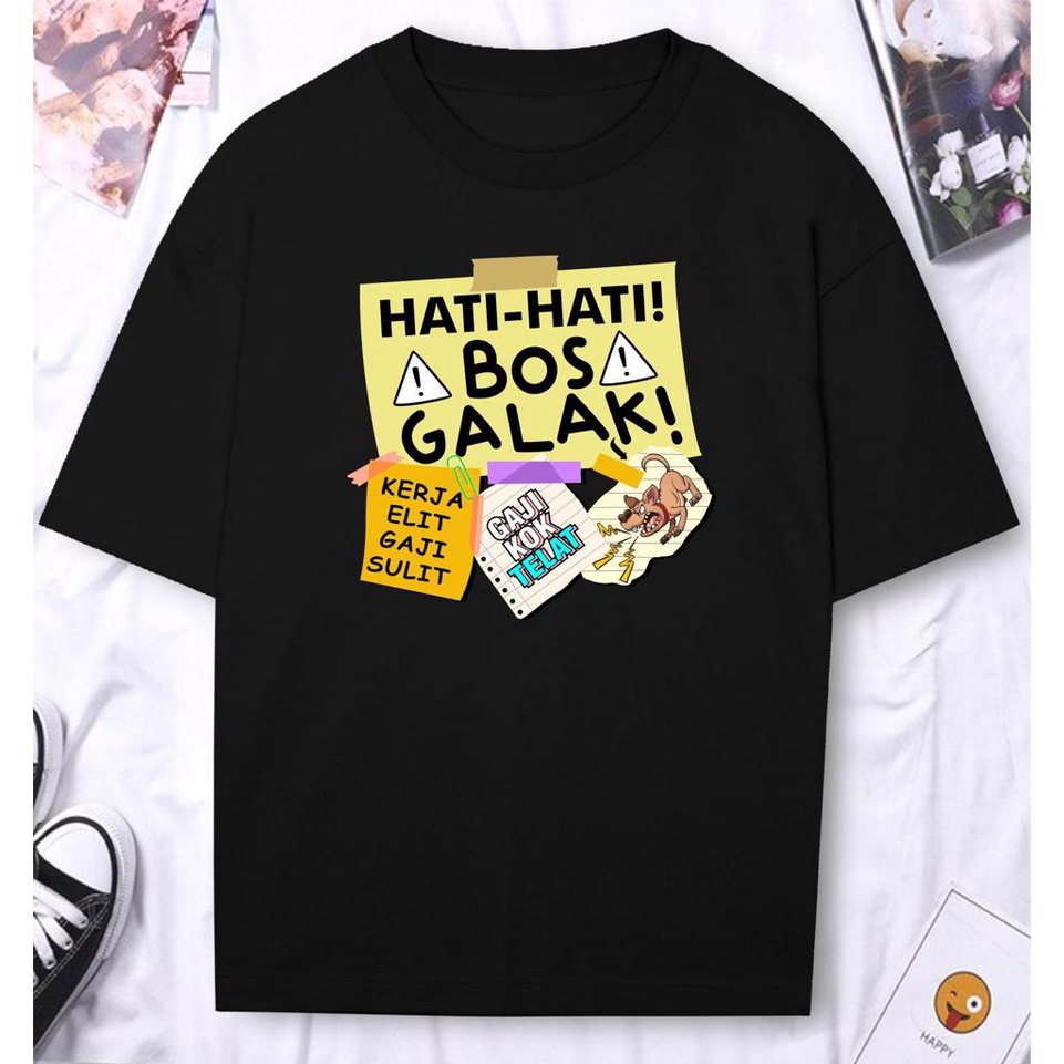 Kaos Pria Kaos Distro Pria TShirt Pria HATI-HATI BOSS GALAK DTF393