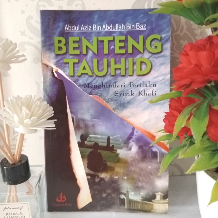 ORIGINAL BENTENG TAUHID, MENGHINDARI PERILAKU SYIRIK KHAFI