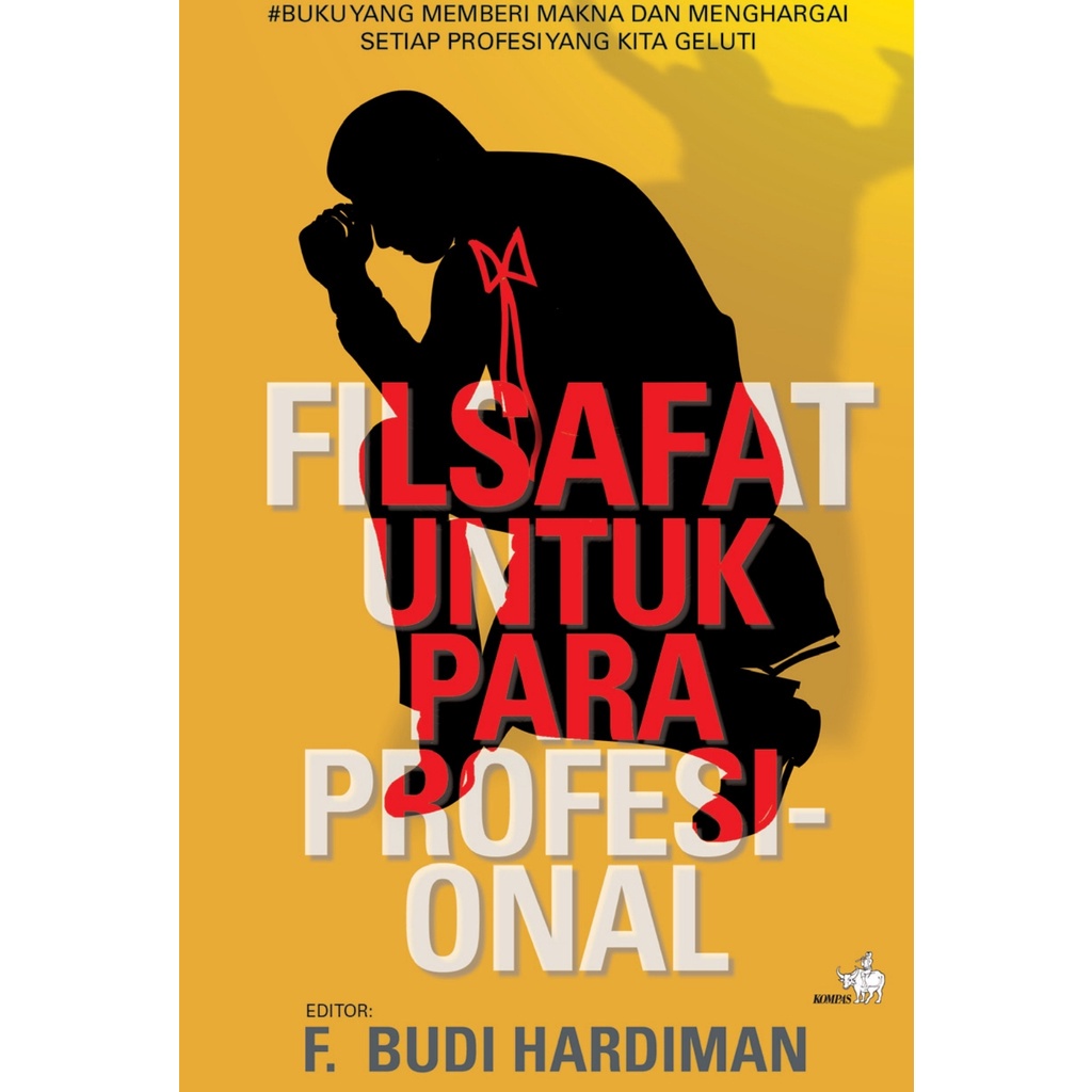 BUKU FILSAFAT UNTUK PARA PROFESIONAL | Ready