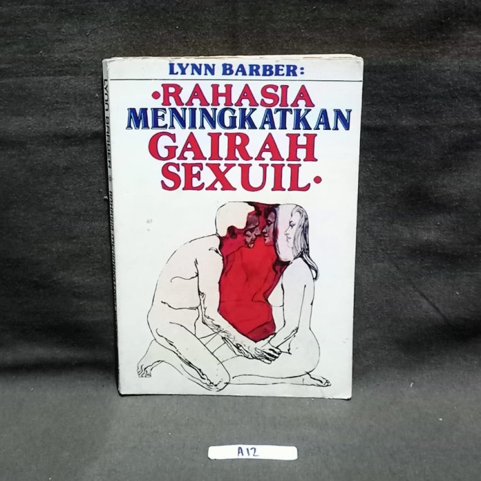 Rahasia Meningkatkan Gairah Seksual