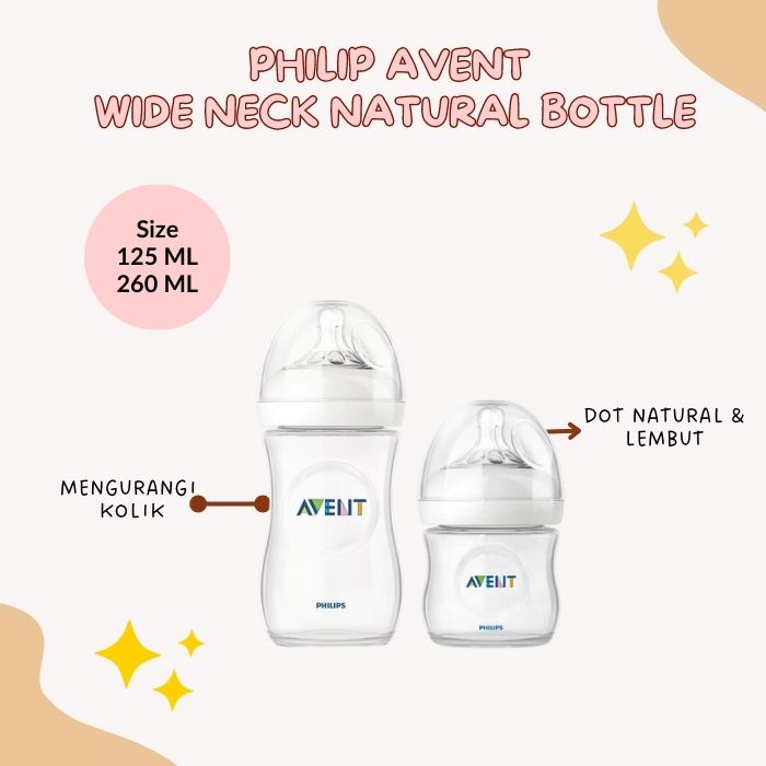 Philips AVENT Natural Bottle 125 ml / 260ml Botol Susu Bayi / Botol Susu Anti Kolik / Botol Susu Philip Avent Wide Neck