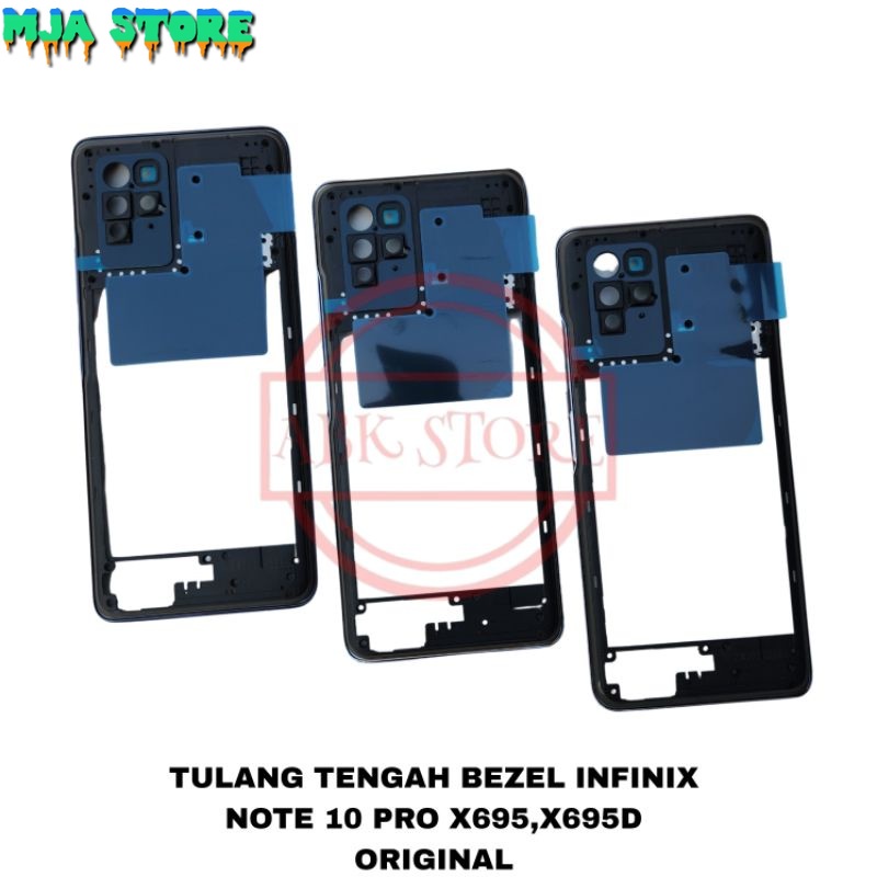 TULANG TENGAH BEZEL - BAZEL INFINIX NOTE 10 PRO MIDDLE FRAME - RANGKA TUTUP MESIN