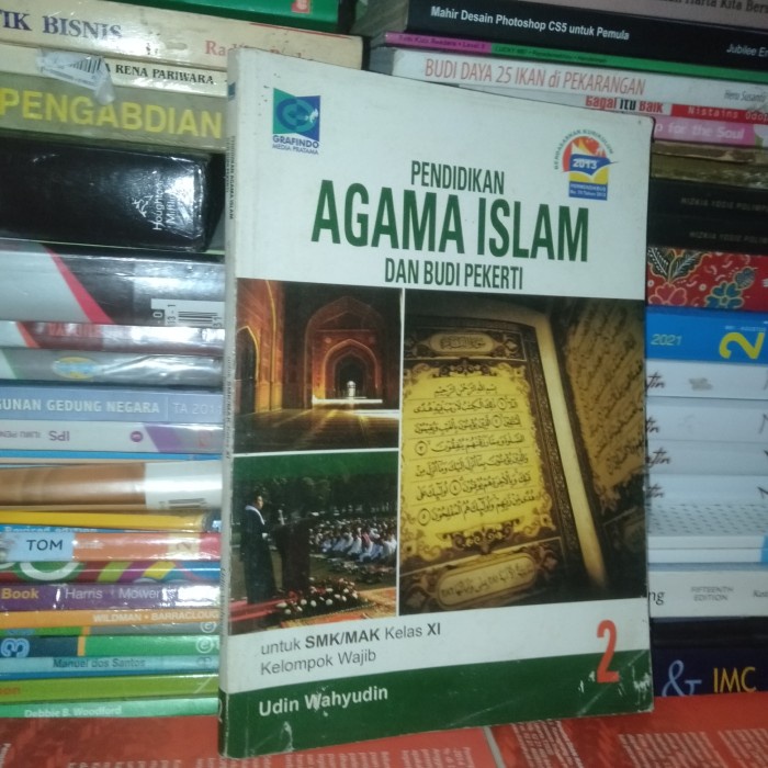 

PENDIDIKAN AGAMA ISLAM DAN BUDI PEKERTI UNTUK SMK MAK KELAS 2 - GRAFIN