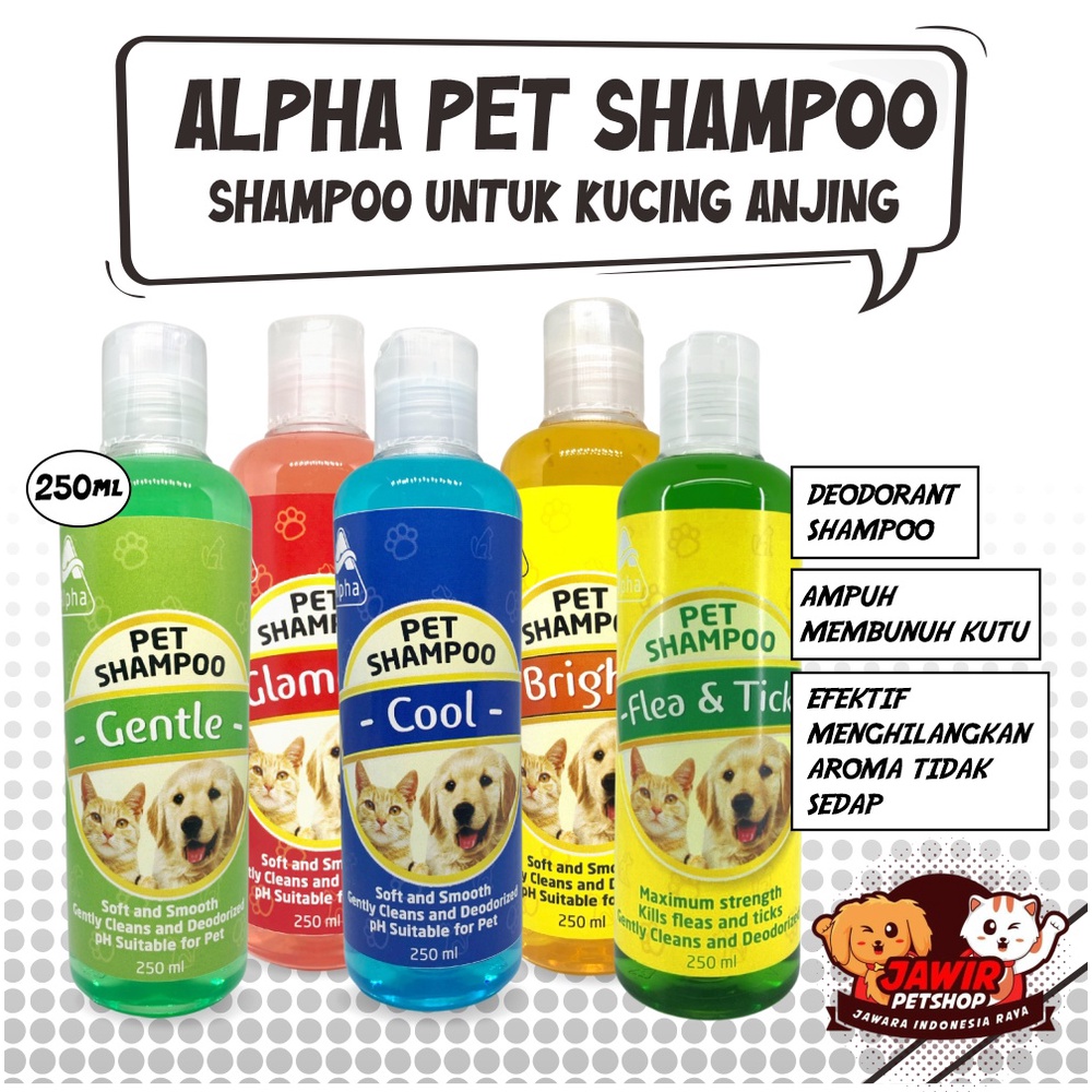 ALPHA Pet Shampoo 250ml sampo untuk kucing anjing dan anak puppy kitten murah wangi cat dog anti kutu dan jamur ampuh shampo pelebat bulu rontok putih kutuan jamuran long hair short