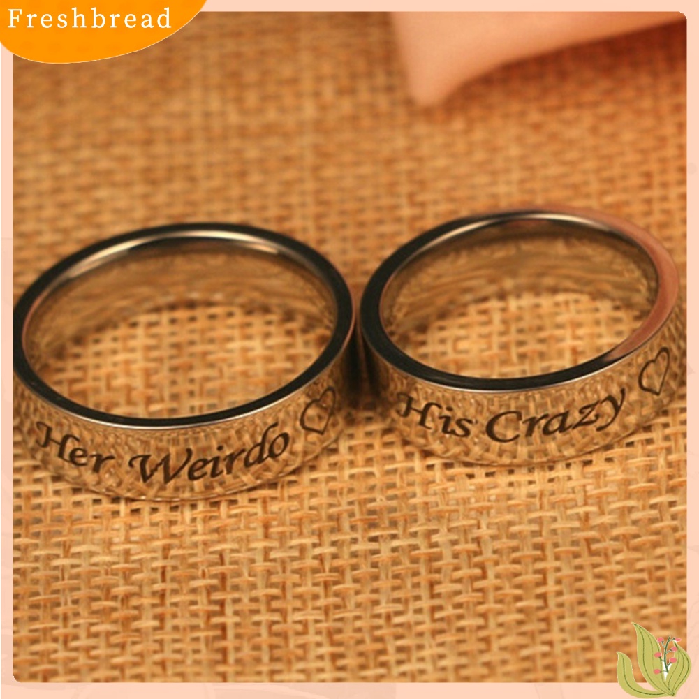 &lt; Freshbread &gt; 1Pc His Crazy Her Weirdo Pernikahan Pertunangan Surat Cetak Perhiasan Cincin Pasangan