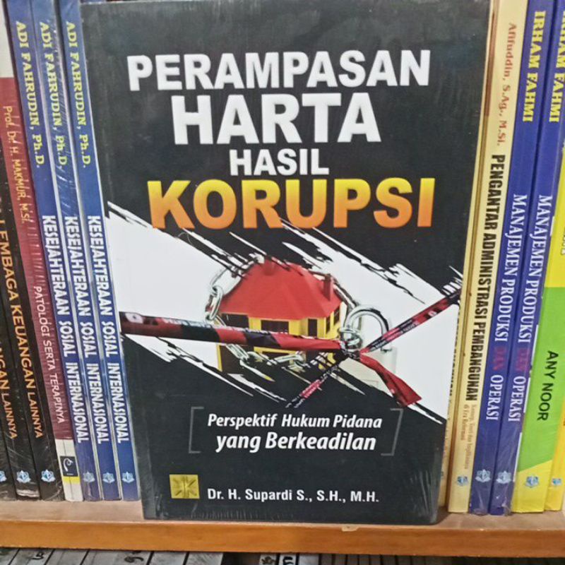 

buku perampasan harta hasil korupsi perspektif hukum pidana yang berkeadilan