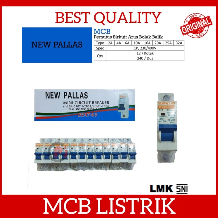 NEW PALLAS MCB Listrik SNI LMK 2A 4A 6A 10A 16A 20A 25A 32A C6 C2 C10