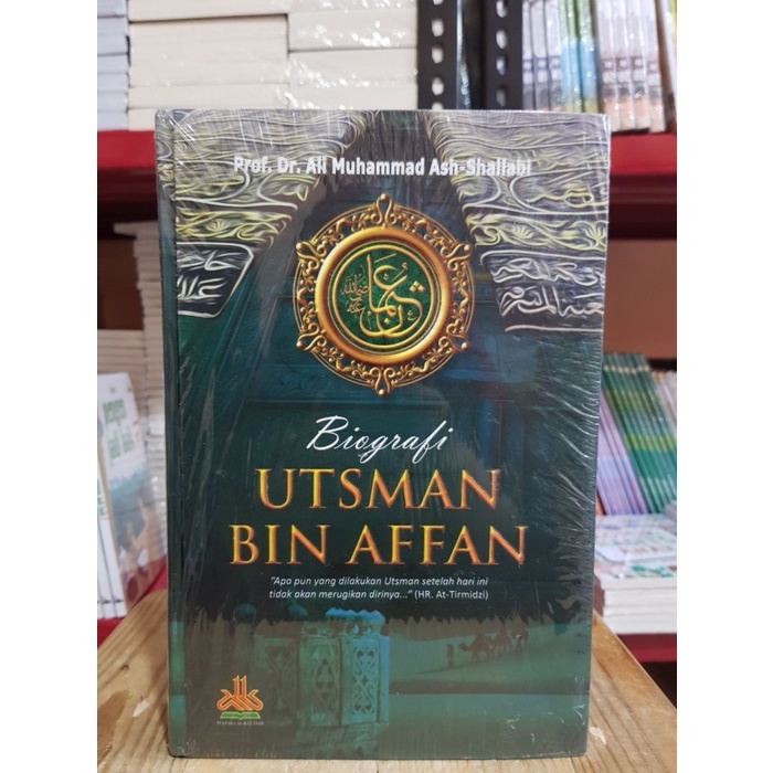 Buku Biografi Utsman bin Affan - Pustaka Al Kautsar