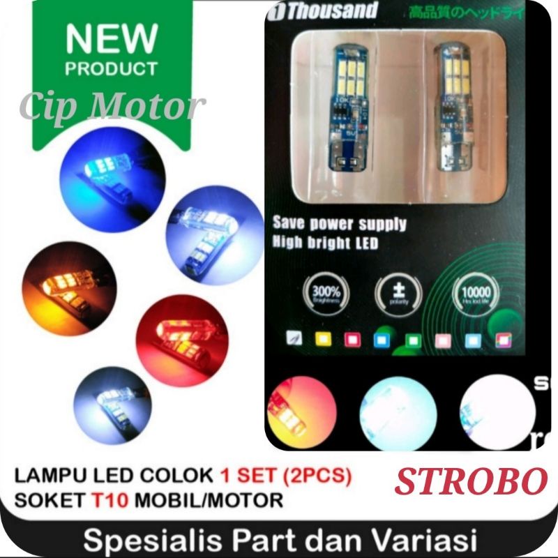 Lampu Led T10 Senja Sen Strobo Kedip Motor NMAX AEROX XMAX Mio Vixion Freego Lexi Xride Fino R15 R25