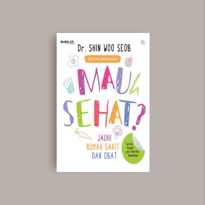 

[INDONESIA] Mau Sehat - Dr. Shin Woo Seob